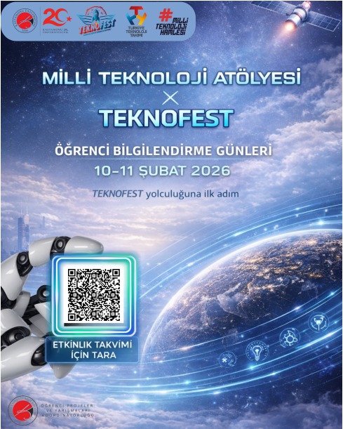 Milli Teknoloji Atölyesi ve TEKNOFEST Öğrenci Bilgilendirme Günleri Hakkında!